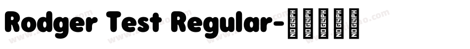 Rodger Test Regular字体转换